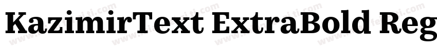 KazimirText ExtraBold Regular字体转换